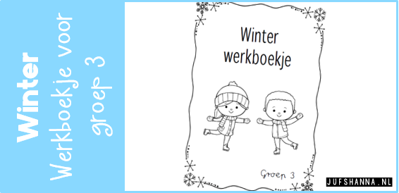 Hedendaags Thema winter | Werkboekje voor groep 3 - Juf Shanna TD-34
