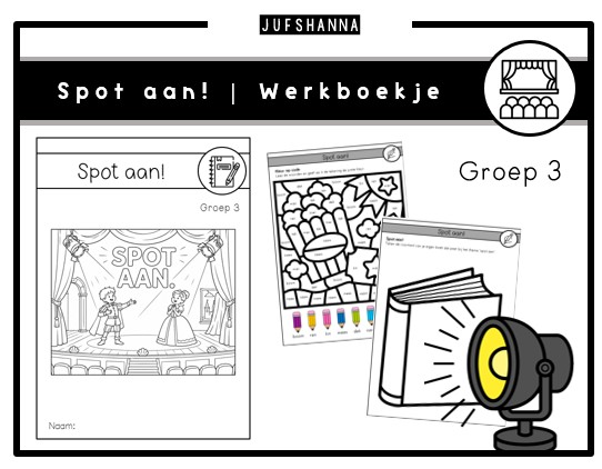 Thema Spot aan! | Werkboekje groep 3